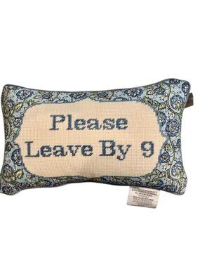 Viral Tik Tok "Please leave by 9" Hooked Pillow NWT